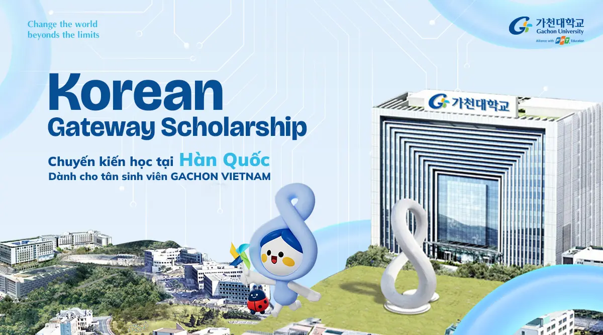 Học bổng Korean Gateway: Chuyến kiến học H&agrave;n Quốc d&agrave;nh cho t&acirc;n sinh vi&ecirc;n Gachon Vietnam