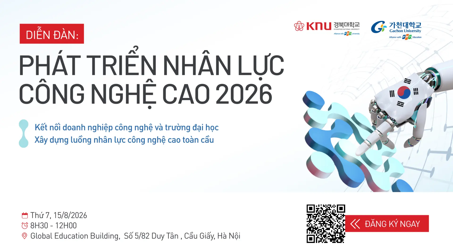 Diễn đàn "Phát triển nhân lực công nghệ cao 2026" được tổ chức nhằm tăng cường hợp tác trong lĩnh vực công nghệ tiên tiến, đổi mới sáng tạo, đầu tư và phát triển nguồn nhân lực.